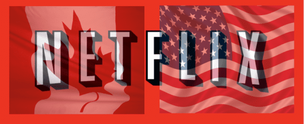 how to watch American Netflix in Canada