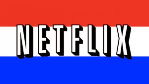 Kijk Amerikaanse Netflix in Nederland