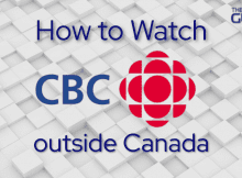 How to Watch CBC outside Canada