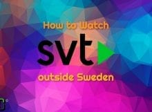 How to Watch SVT Play outside Sweden