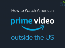Watch American Amazon Prime Video outside the US