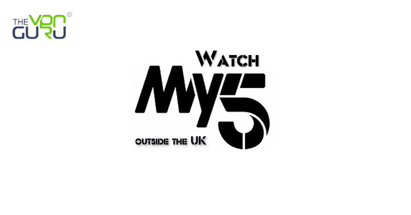 Watch Channel 5 outside the UK
