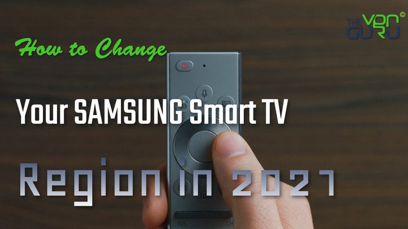 Switch Your Samsung Smart TV Region
