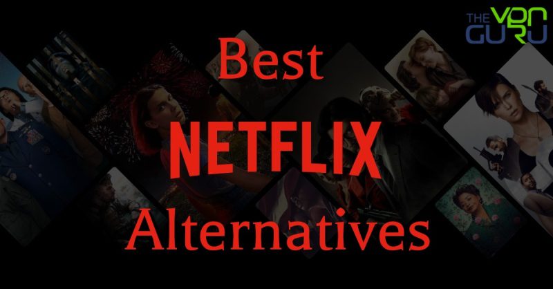 Best 2022 Netflix Alternatives (1)