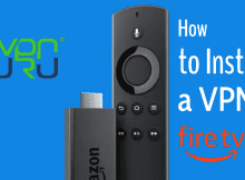How to Install a VPN on Fire Stick