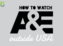 Watch A&E TV outside the US