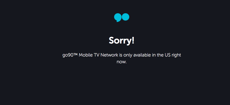 Go90 Geo-error outside US