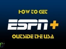 How to Get ESPN Plus outside the USA