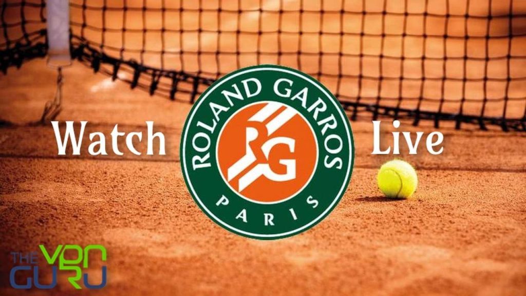 Watch French Open 2022 Live Online