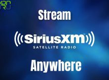 How to Stream SiriusXM Outside the US (1)