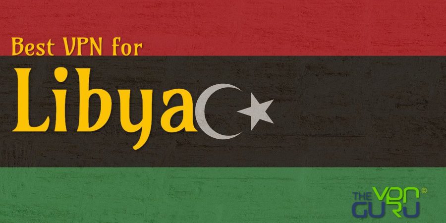 Best VPN for Libya