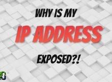 Why Is My IP Address Exposed