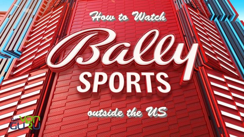Watch Bally Sports anywhere