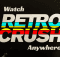 Watch RetroCrush from Anywhere