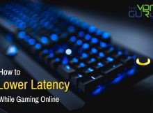 Improve Latency for Online Gaming