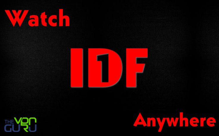 How to Watch IDF1 Anywhere