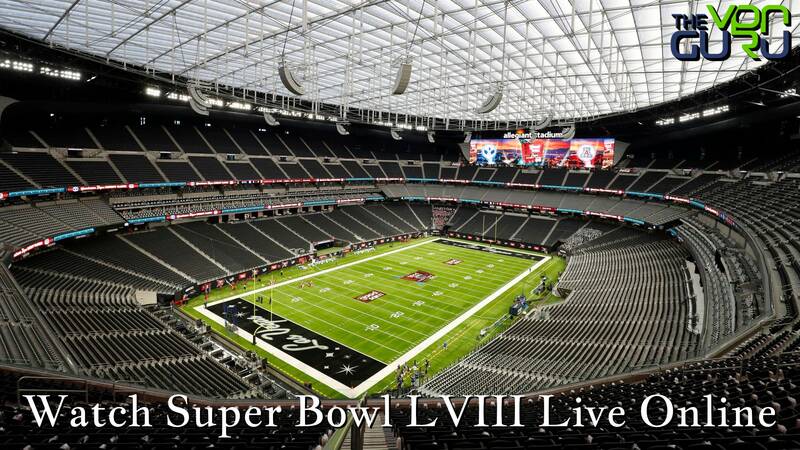 How to Watch Super Bowl 2024 Live Online